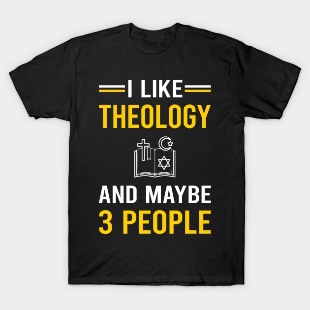 3 People Theology Theologian Theologist T-Shirt by Bourguignon Aror